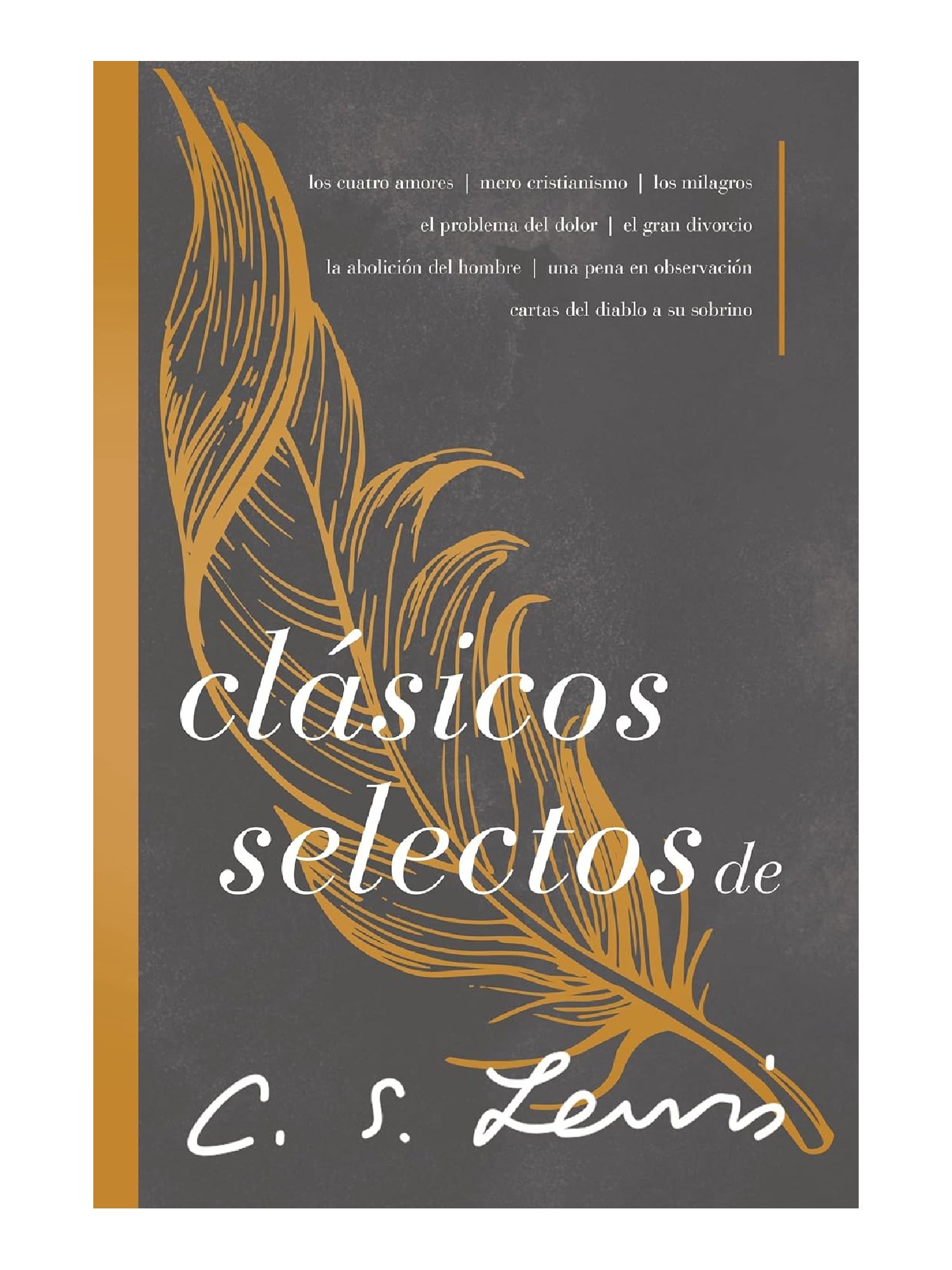 Clásicos Selectos de CS Lewis 1 Clásicos Selectos de CS Lewis