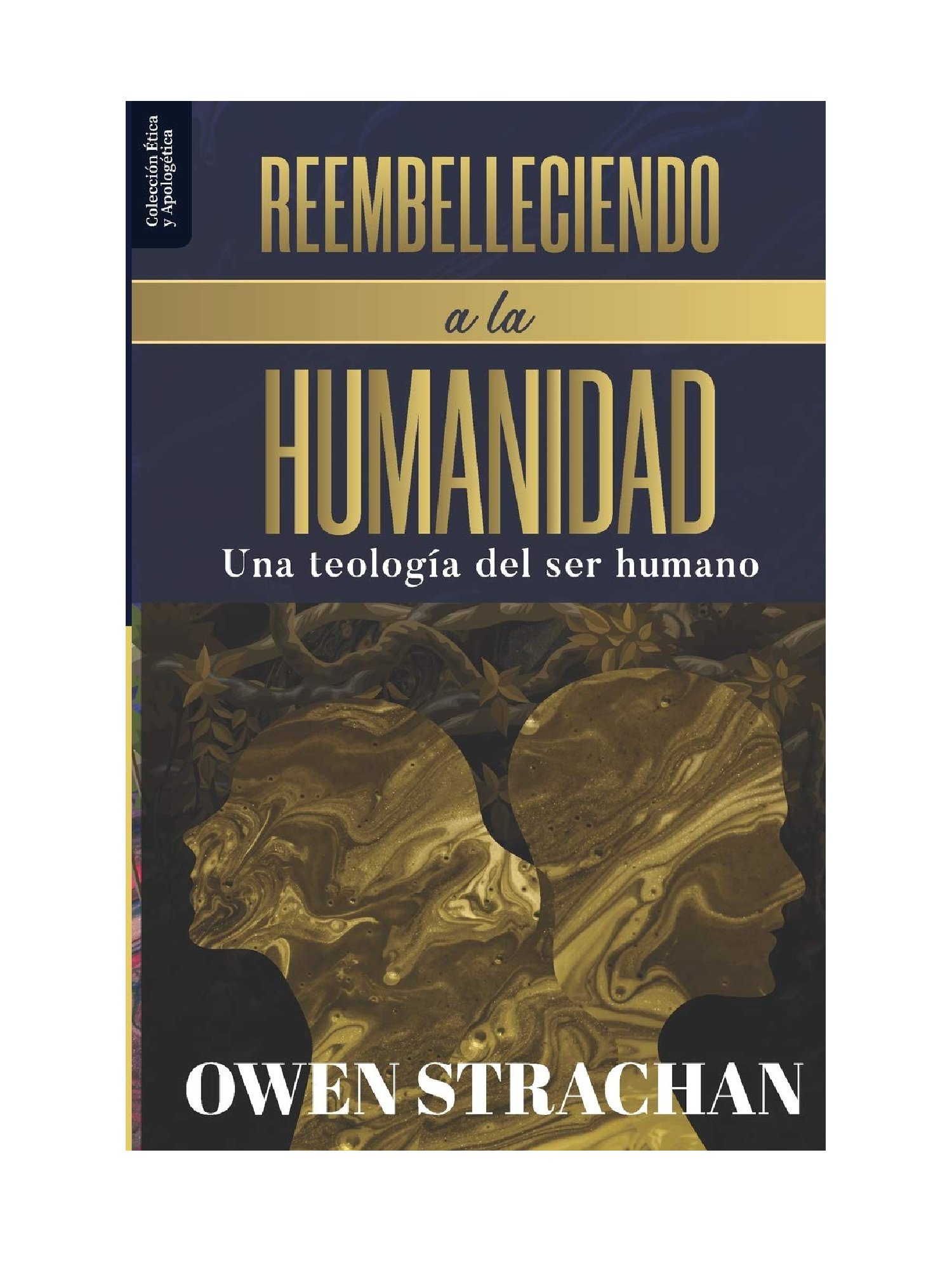 Reembelleciendo La Humanidad 1 Reembelleciendo La Humanidad