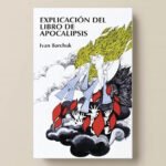 Explicacion Del Libro De Apocalipsis – imagen 2