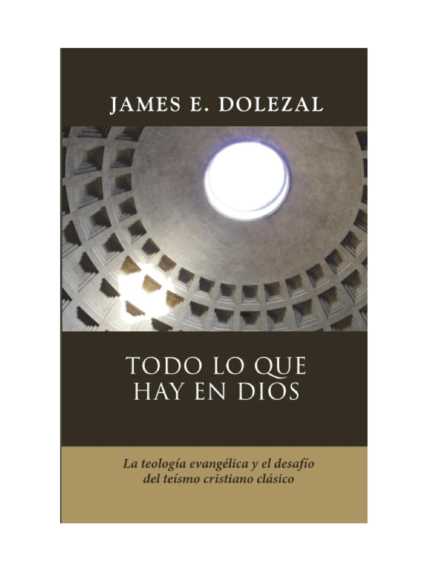 Todo lo que hay en Dios 1 Todo lo que hay en Dios