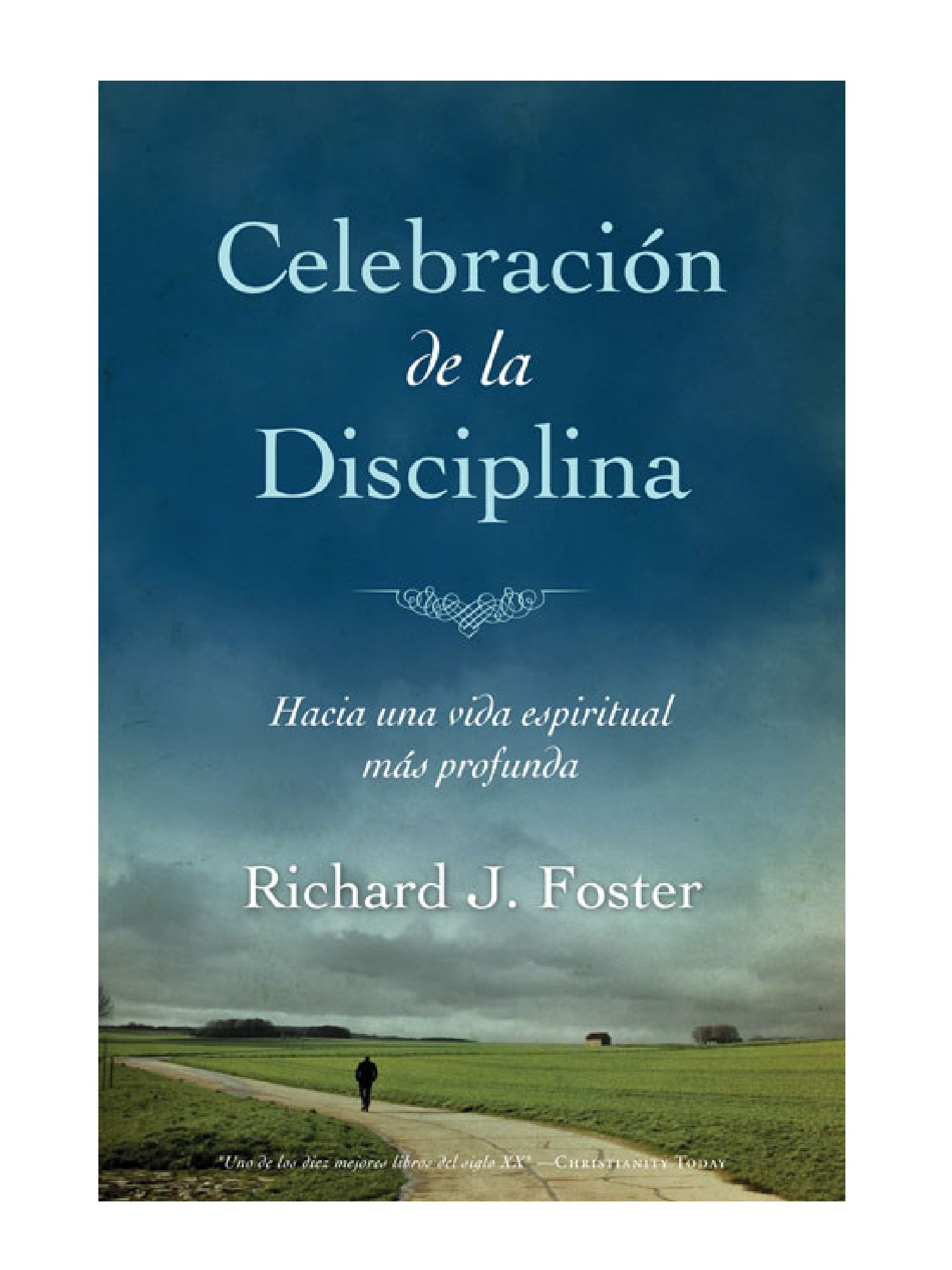 Celebracion de la disciplina 1 Celebracion de la disciplina