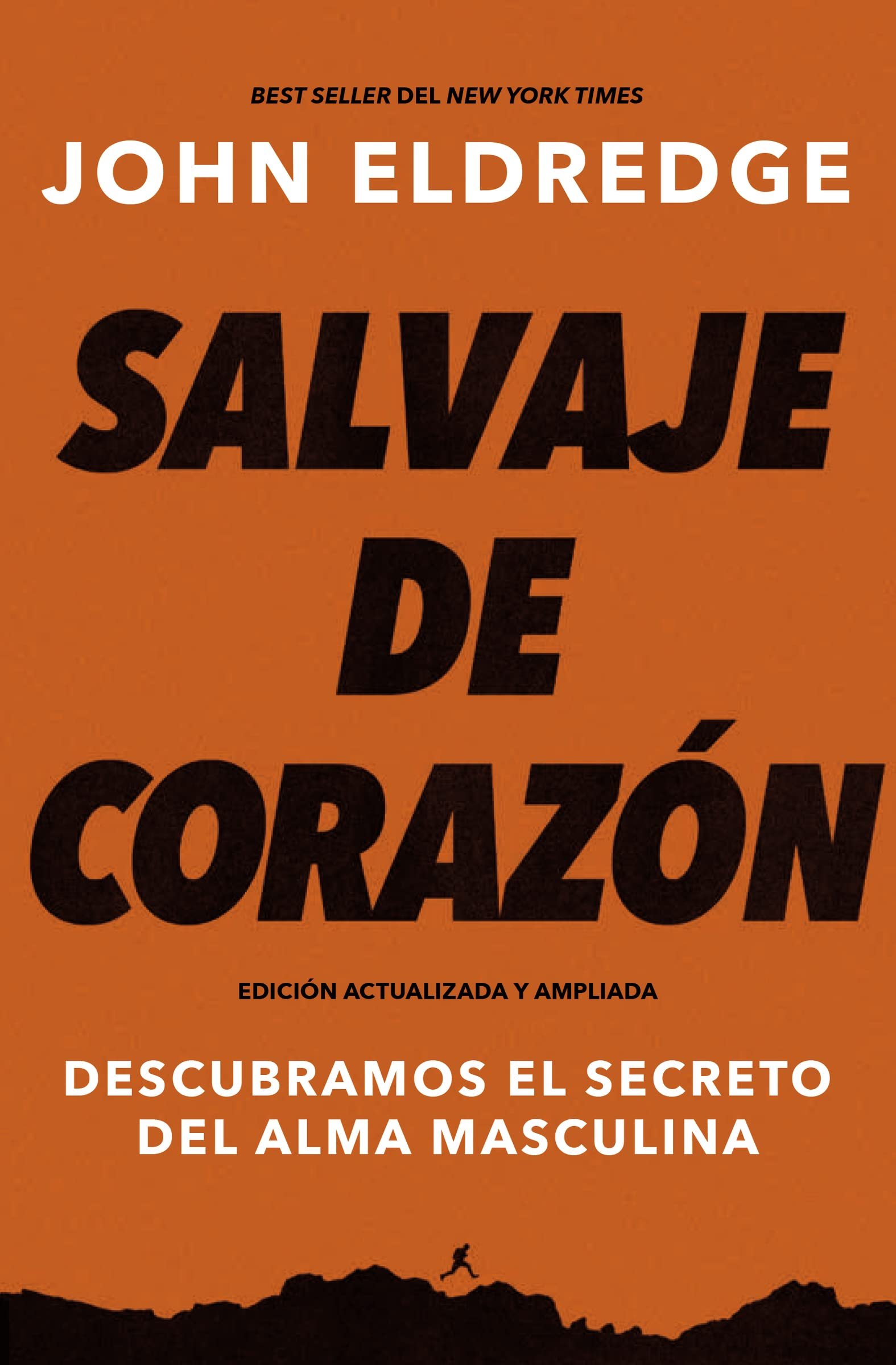 SALVAJE DE CORAZON, EDICION AMPLIADA 1 SALVAJE DE CORAZON, EDICION AMPLIADA