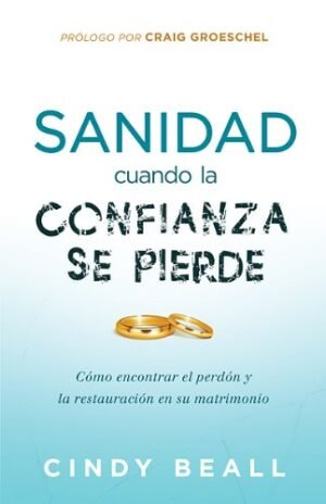 Sanidad Cuando la Confianza se Pierde