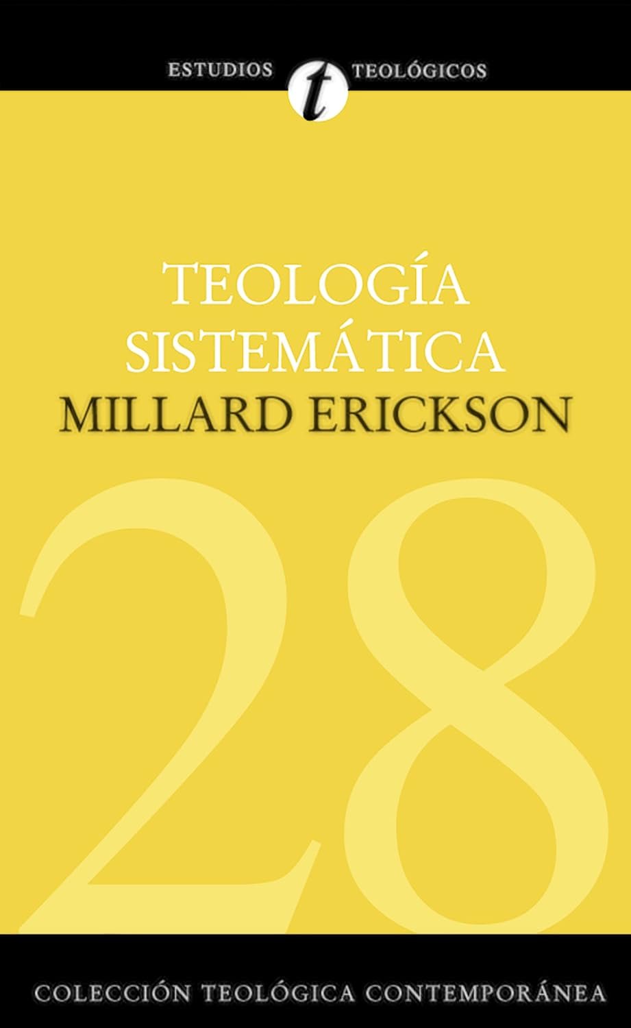 Teología/Sistemática De Erickson 1 Teología Sistemática De Erickson