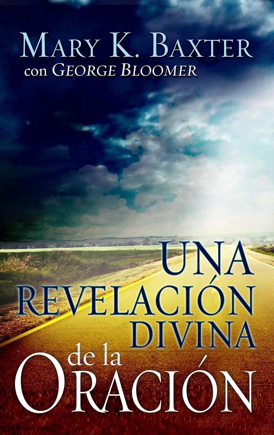 Una Revelación Divina De la Oración 1 Una Revelación Divina De la Oración