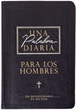Una Palabra Diaria Para Los Hombres