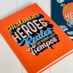 Historias De Héroes Reales De Todos Los Tiempos