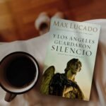 Y los Ángeles Guardaron Silencio – Max Lucado – imagen 4