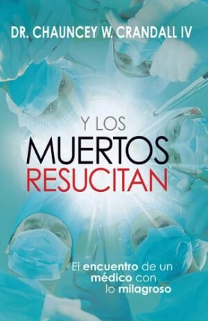 Y Los Muertos Resucitan