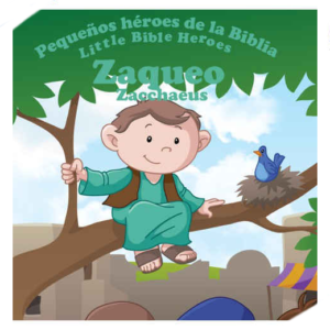 Pequeños héroes de la Biblia Zaqueo
