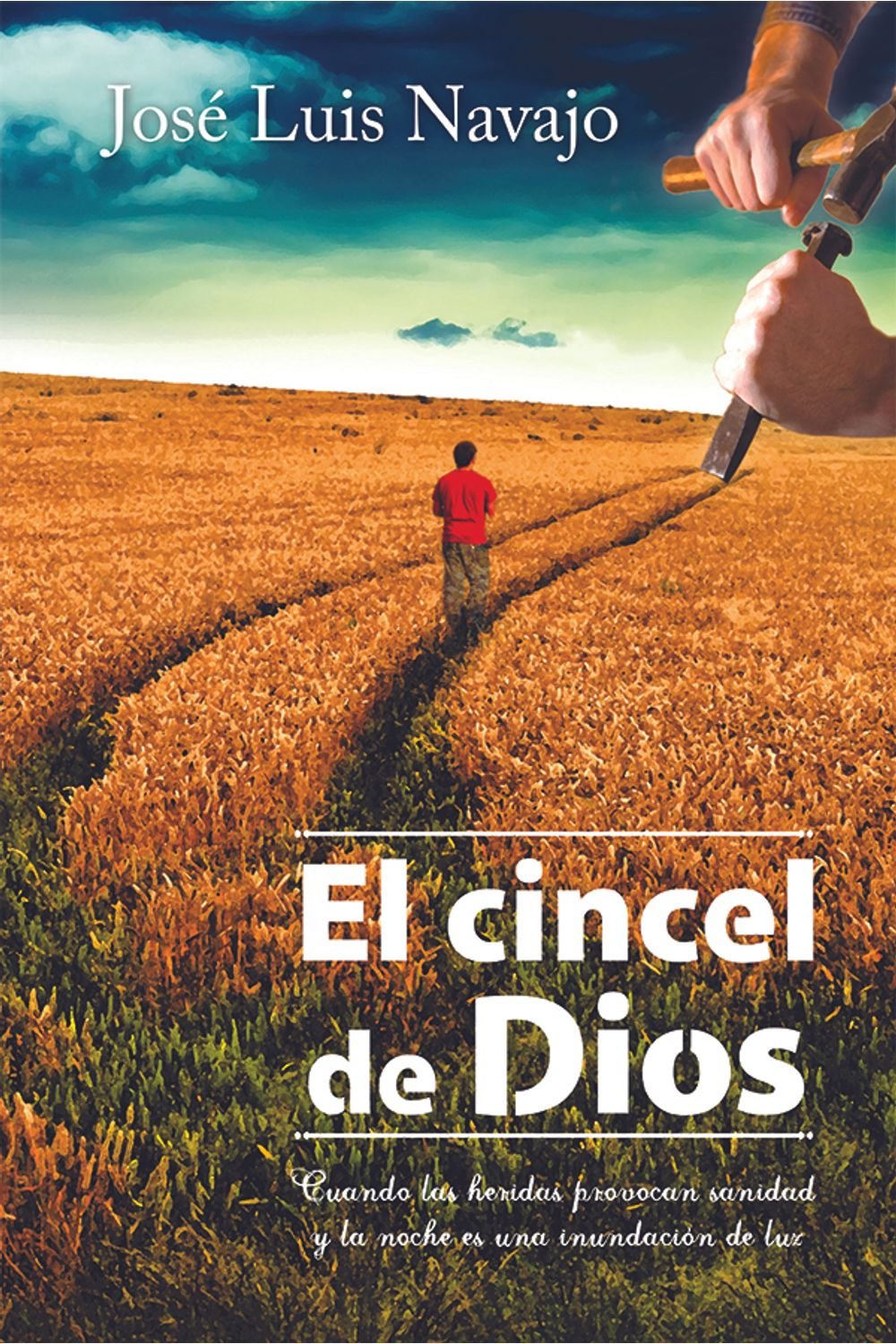 EL CINCEL DE DIOS SC 1 EL CINCEL DE DIOS SC