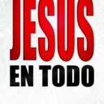 Jesus En todo