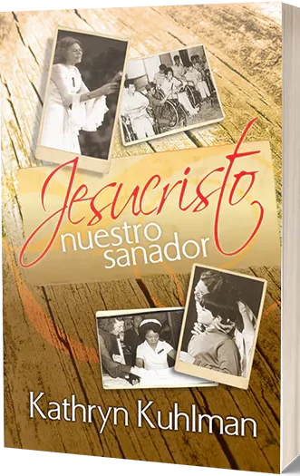 Jesucristo Nuestro Sanador Kathryn Kuhlman 1 Jesucristo Nuestro Sanador Kathryn Kuhlman