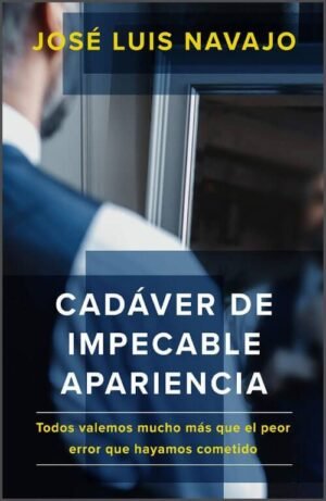 CADAVER DE IMPECABLE APARIENCI