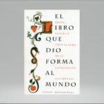 El libro que dio forma al mundo