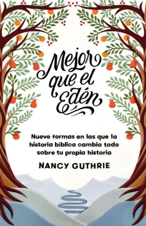 Mejor que el Eden