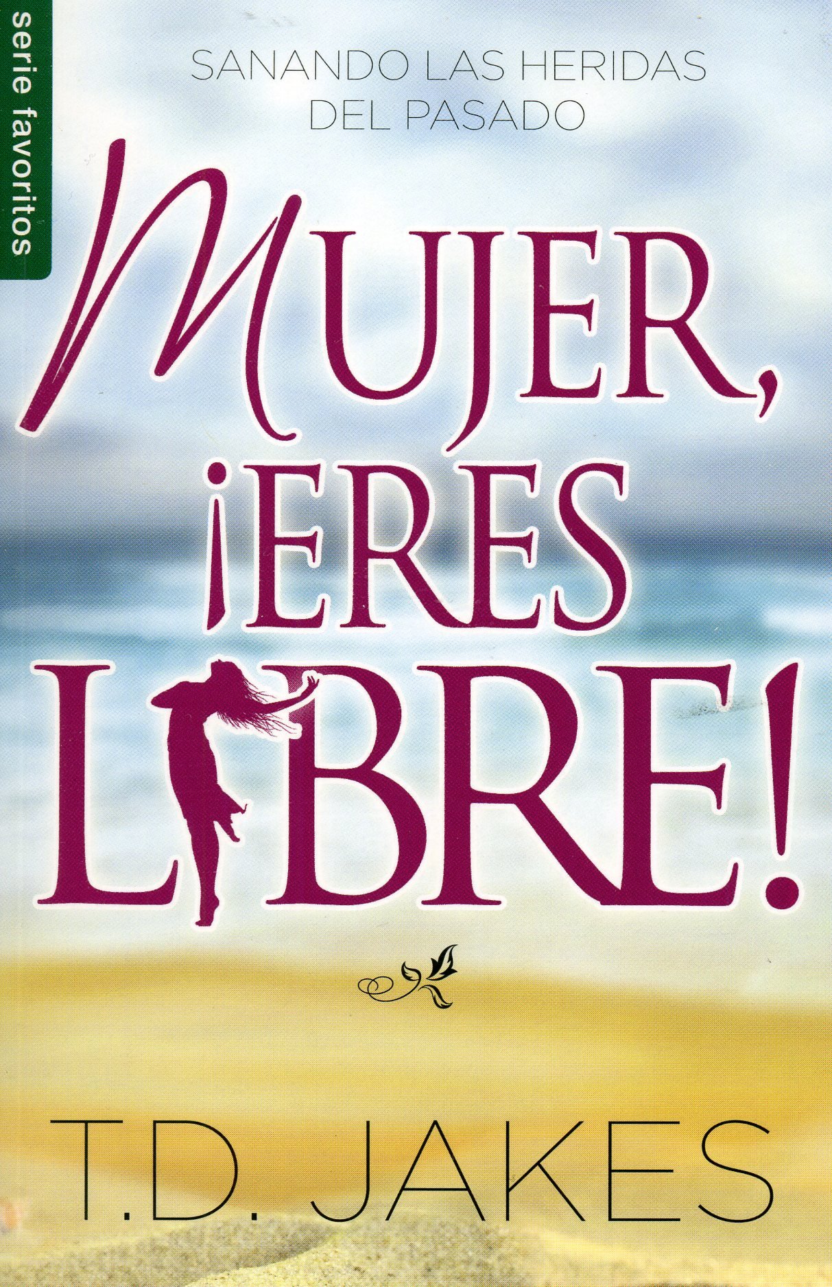 Mujer, eres libre 1 Mujer, eres libre