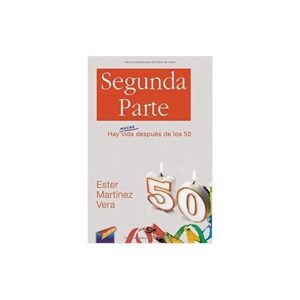 Segunda Parte-Ester Martínez