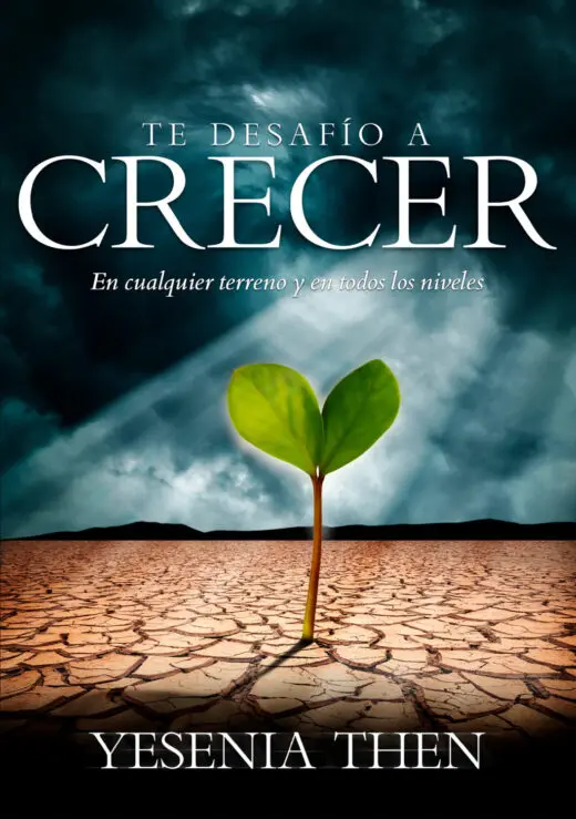 Te Desafío a Crecer 1 Te Desafío a Crecer