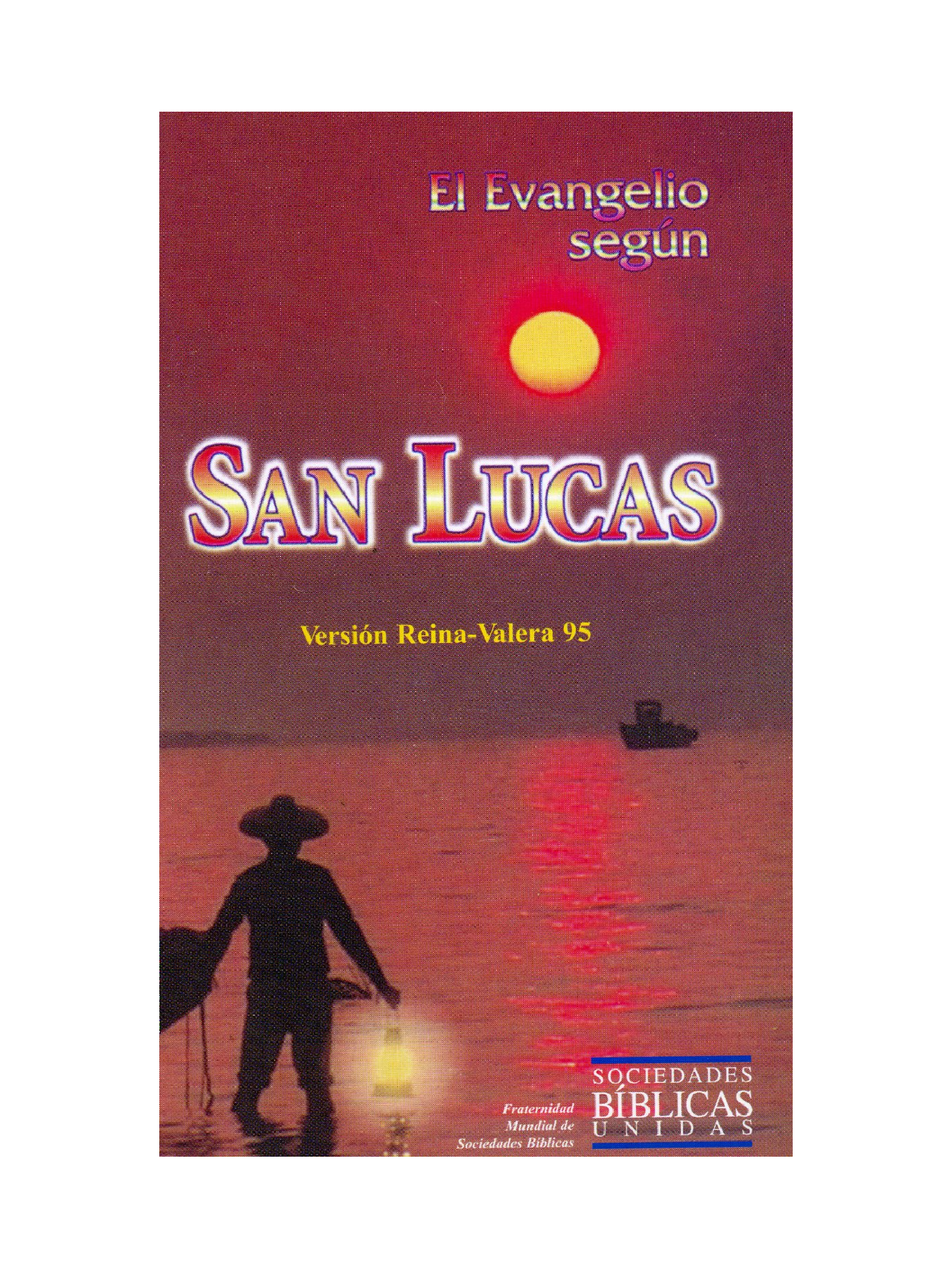 Evangelio De Lucas/RVR95 1 Evangelio de Lucas