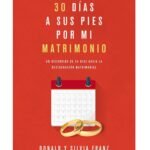 30 Dias A Sus Pies Por Mi Matrimonio