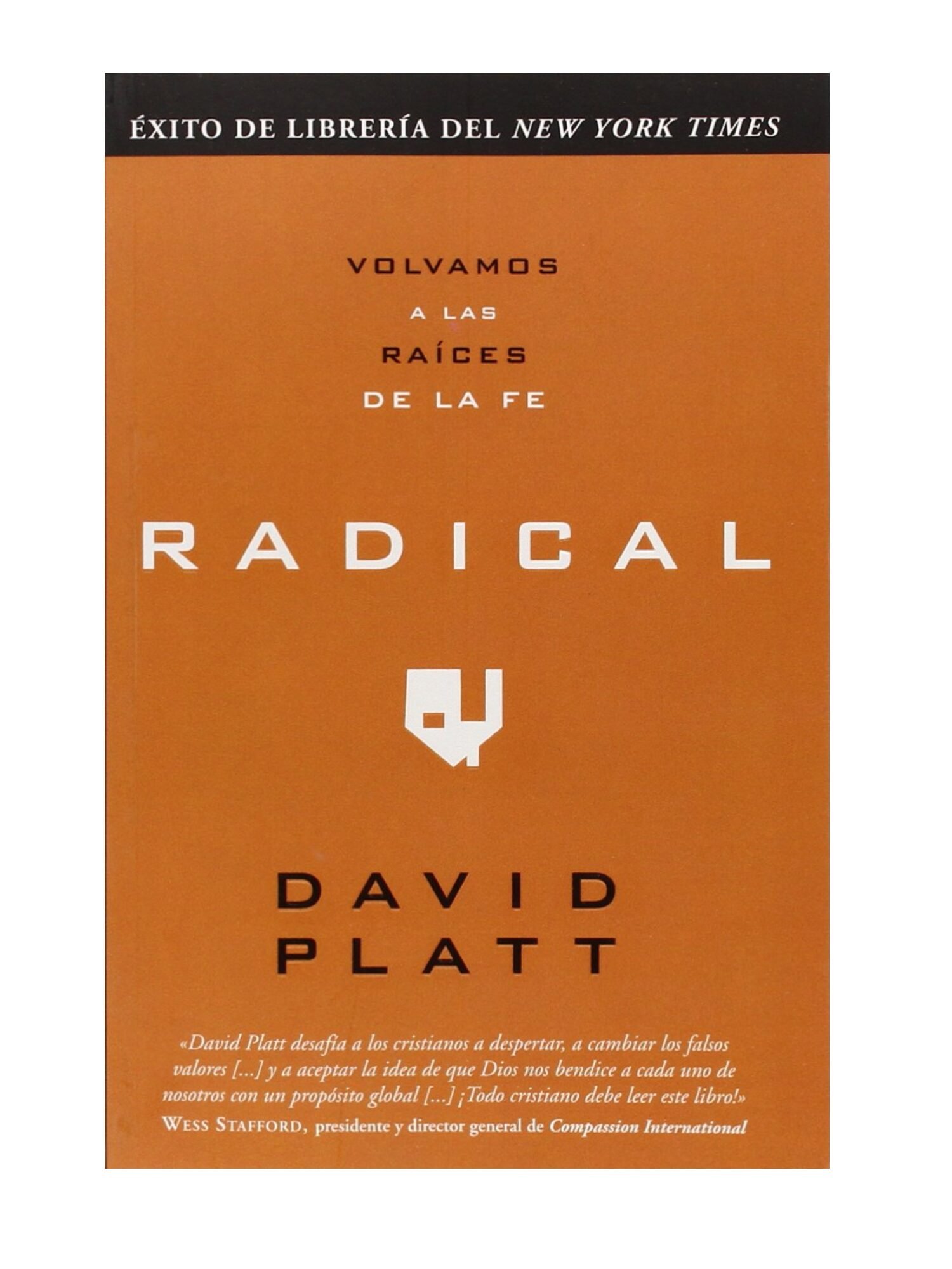 Radical/Volvamos A Las Raices De La Fe 1 Radical/Volvamos A Las Raices De La Fe