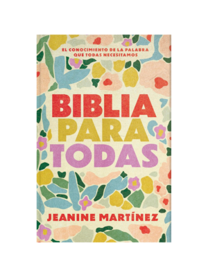 Biblia Para Todas El Conocimiento de la Palabra que Todas Necesitamos