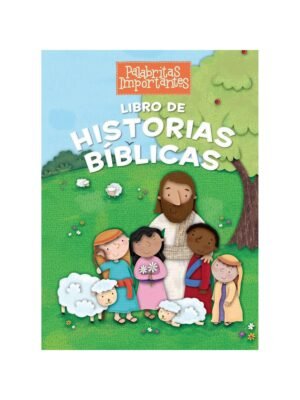Descubre el Libro de Historias Bíblicas Palabritas Importantes: Sembrando Fe en la Infancia