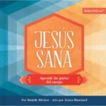 Descubre "Jesús Sana Aprende las Partes del Cuerpo": Fe y Aprendizaje para Niños