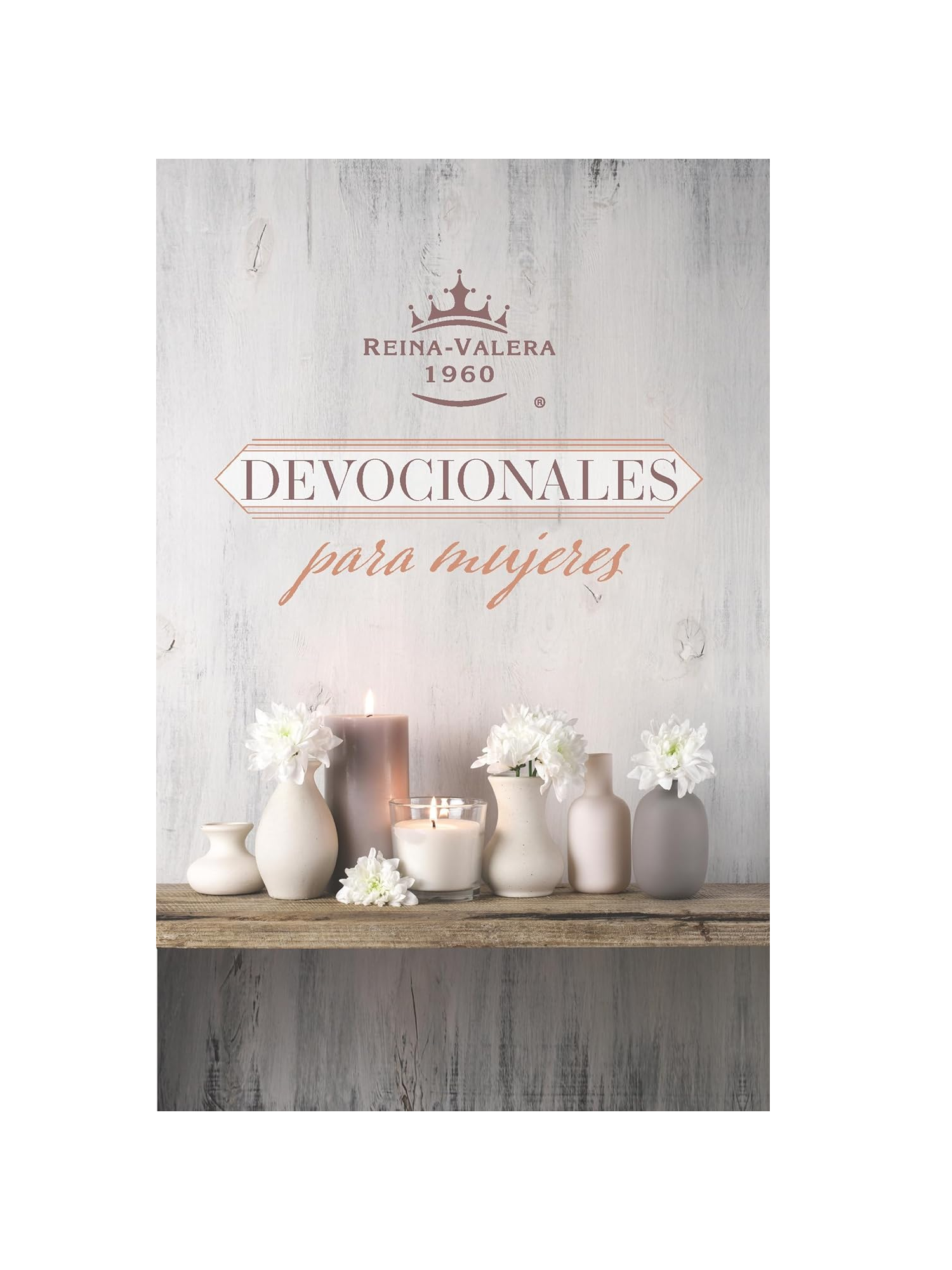 Devocionales Para Mujeres RVR60 Libro 1 Devocionales Para Mujeres RVR60 Libro