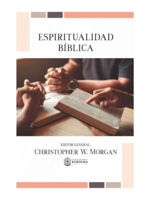 Espiritualidad Bíblica