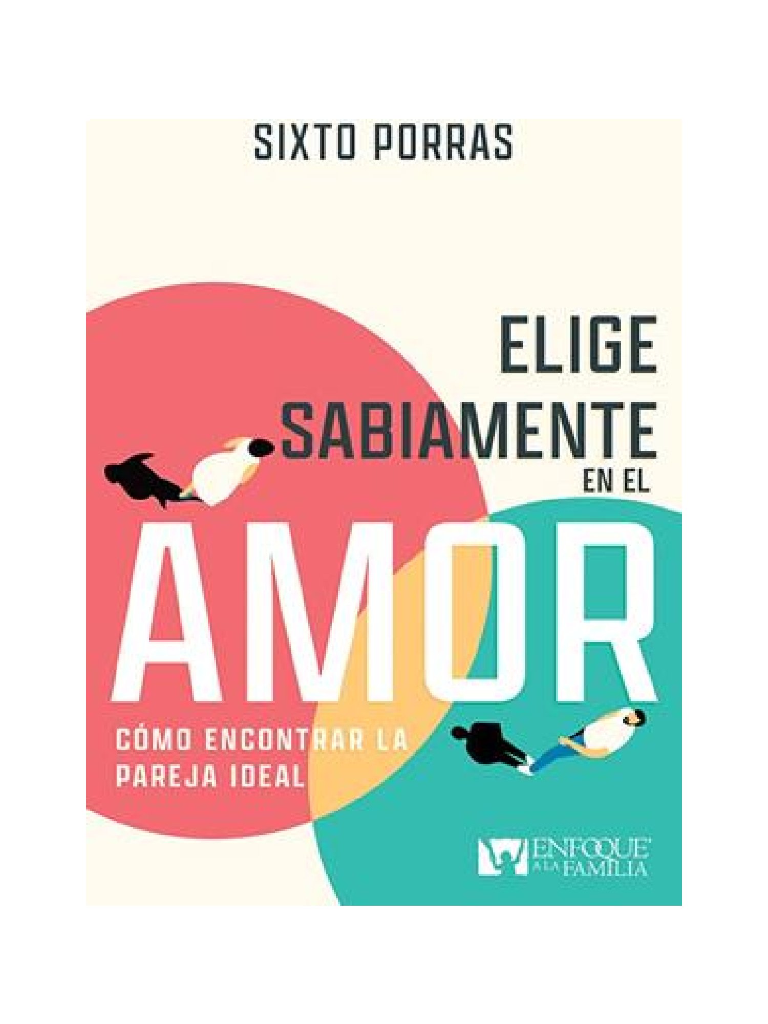 Elige Sabiamente En El Amor 1 Elige Sabiamente En El Amor