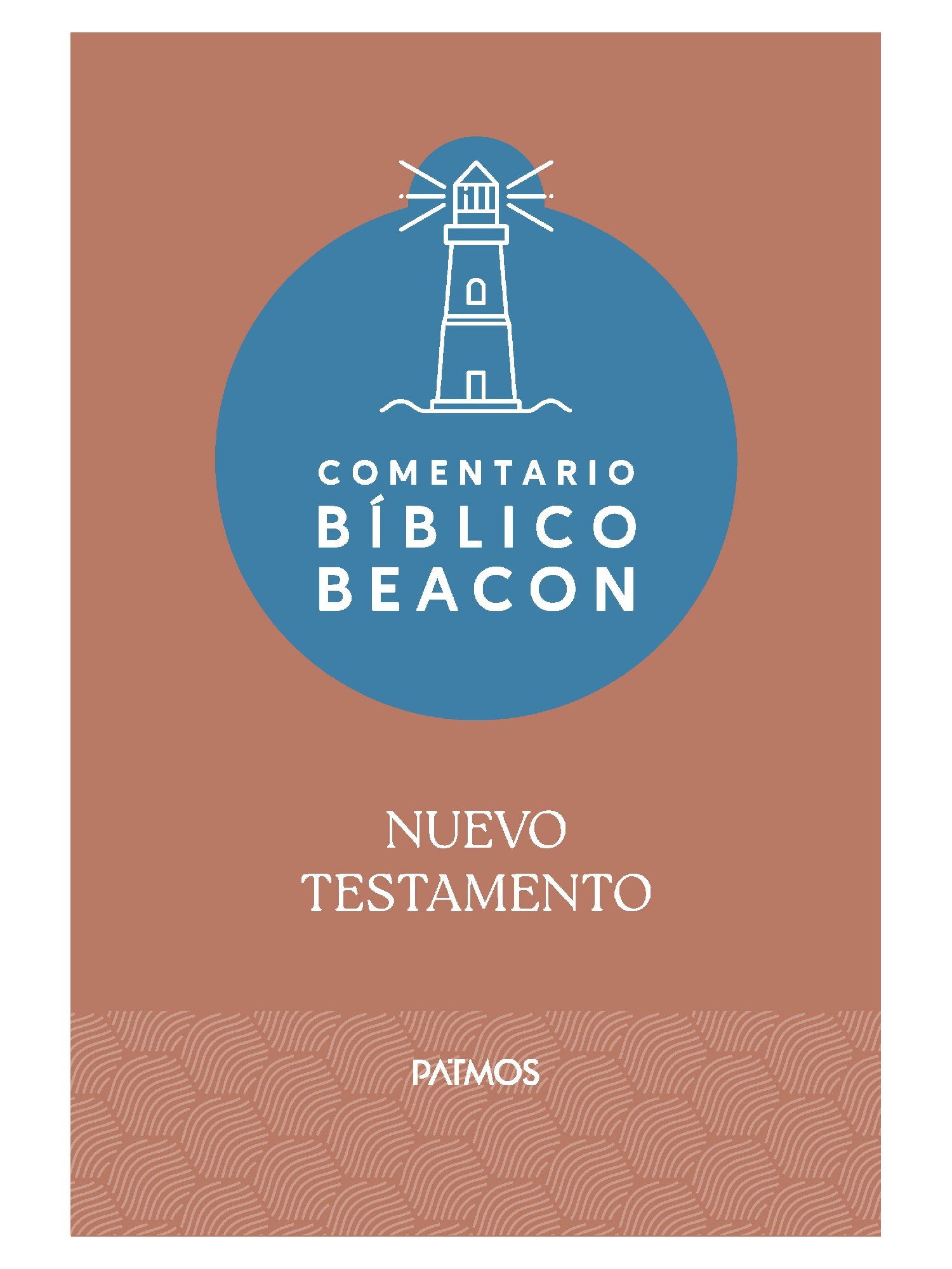 Comentario Biblico Beacon NT/ Tomo 6-10 1 Comentario Bíblico Beacon Tomo 6-10
