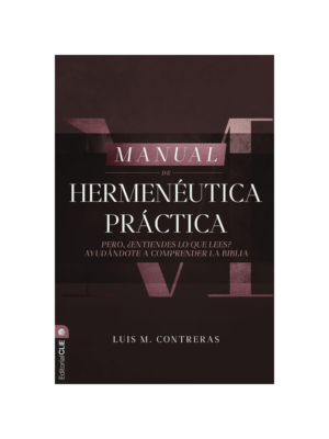 Manual De Hermenéutica Práctica