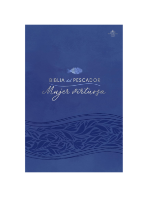Biblia Del Pescador Mujer Virtuosa Multicolor TD RVR60