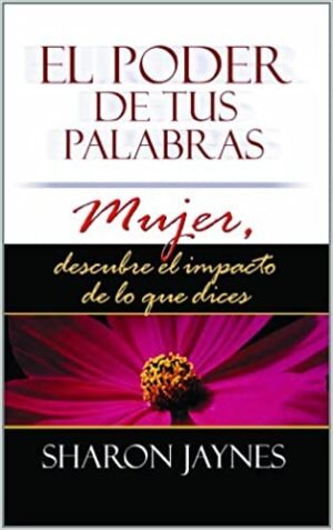 Poder De Tus Palabras