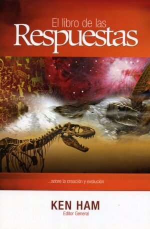 Libro De Las Respuestas/Sobre Creacion y Evolucion/Vol. 2