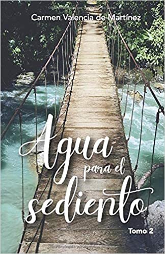 Agua Para El Sediento Tomo I 1 Agua Para El Sediento Tomo I