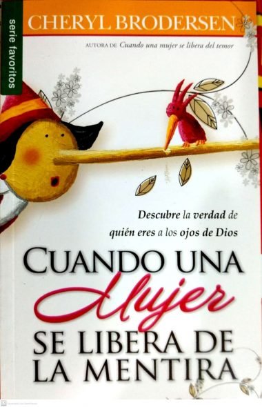 Cuando Una Mujer Se Libera De La Mentira 1 Cuando Una Mujer Se Libera De La Mentira