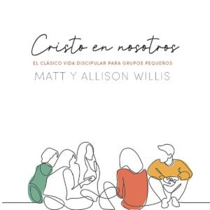 Cristo En Nosotros/Estudio Biblico
