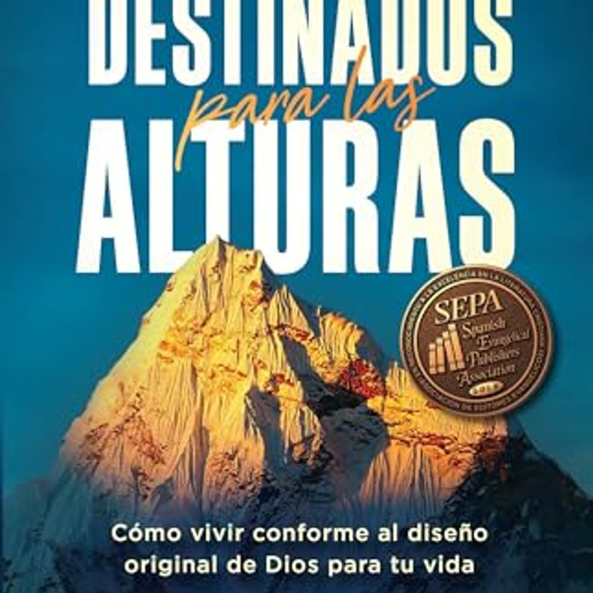 Destinado Para Las Alturas 1 Destinado Para Las Alturas