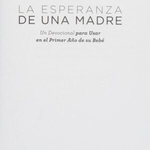 Esperanza De Una Madre