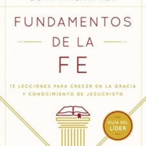 Fundamentos De La Fe/Guia Del Lider