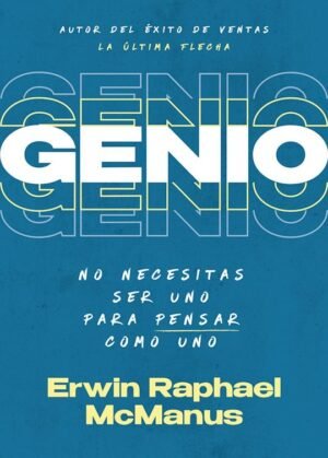 Libro Genio – Erwin Raphael McManus