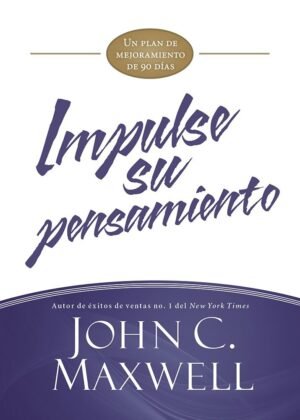 Libro Impluse Su Pensamiento, John Maxwell