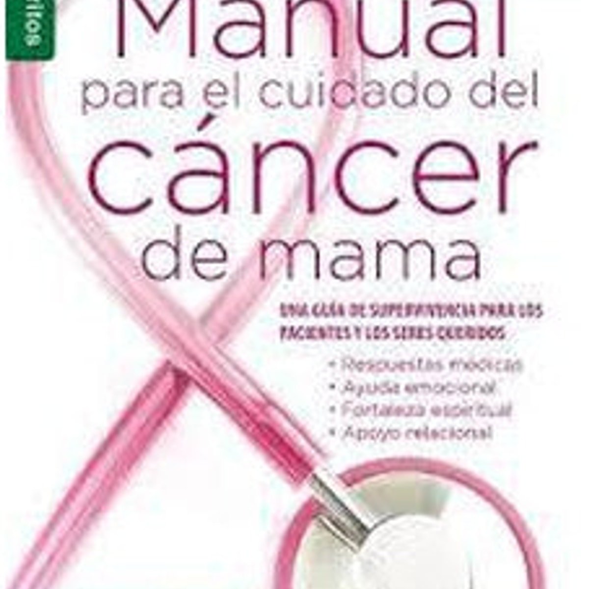 Manual Para El Cuidado Del Cancer De Mama/Bolsilibro/Favoritos 2 Manual Para El Cuidado Del Cancer De Mama/Bolsilibro/Favoritos - Image 2