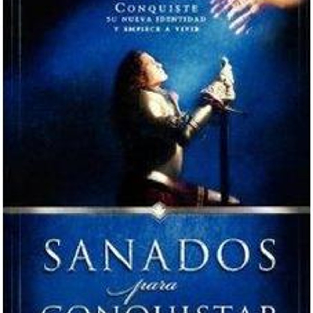 Sanados Para Conquistar/Conquiste Su Nueva Identidad Y Empiece A Vivir 2 Sanados Para Conquistar/Conquiste Su Nueva Identidad Y Empiece A Vivir - Image 2