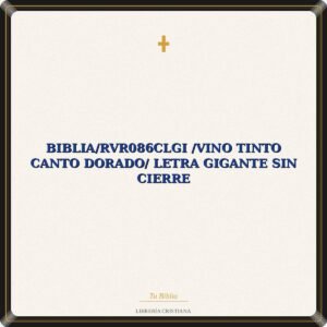 Biblia/RVR086cLGi /Vino Tinto Canto Dorado/ Letra Gigante Sin Cierre