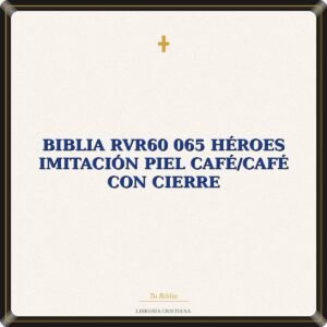 Biblia Rvr60 065 Héroes Imitación Piel Café/Café Con Cierre