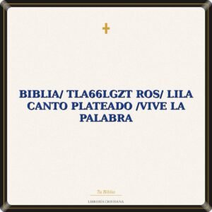 Biblia/ TLA66LGZT ROS/ Lila Canto Plateado /Vive La Palabra